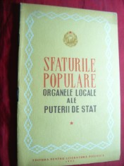131. Sfaturile Populare - Organele locale ale Puterii de Stat -1953 Ed. pt. Literatura Politica , 40 pag.
