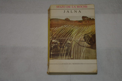 Jalna - Mazo de la Roche - Editura Univers - 1973 foto