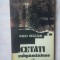(C322) RADU SELEJAN - CETATI SUBPAMANTENE