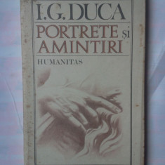 (C323) I.G. DUCA - PORTRETE SI AMINTIRI