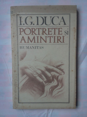 (C323) I.G. DUCA - PORTRETE SI AMINTIRI foto