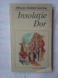 (C322) EMILIA PARDO BAZAN - INSOLATIE / DOR, 1983