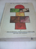 ENCICLOPEDIA PRACTICA A COPIILOR-DE LA PAMANT LA STELE,EDITURA ION CREANGA 1983