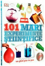 101 Mari Experimente stiintifice foto