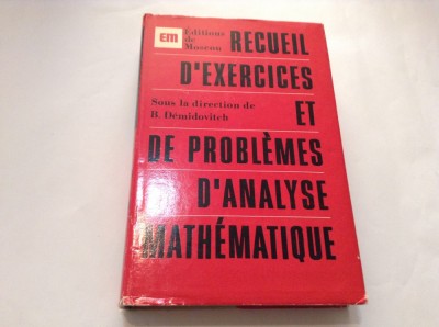 RECUEIL D&amp;#039; EXERCICES ET DE PROBLEMES D&amp;Aacute;NALYSES MATHEMATIQUE-B.DEMIDOVITCH,RF10/2 foto