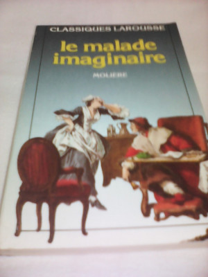 MOLIERE-LE MALADE IMAGINAIRE,CLASSIQUES LAROUSSE 1970 foto