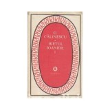 George Calinescu - Bietul Ioanide (2 vol.)