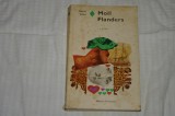 Moll Flanders - Daniel Defoe - Editura Eminescu - 1970