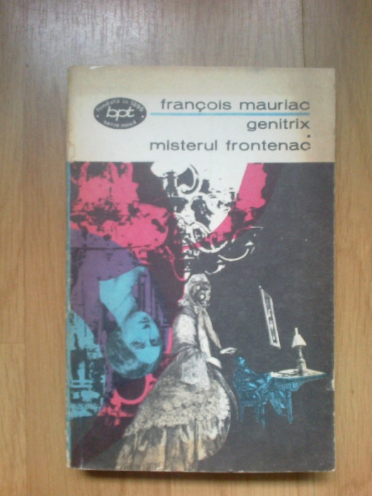 g4 Francois Mauriac - Genitrix. Misterul Frontenac