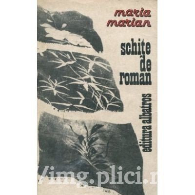 Maria Marian - Schite de roman foto