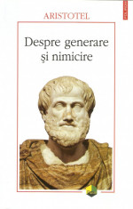 Aristotel - Despre generare si nimicire - 536570 foto