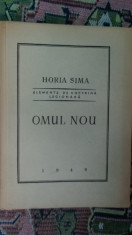 Omul nou elemente de doctrina legionara an 1949/35 pag./exeplar =54 - Horia Sima foto