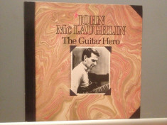 JOHN McLAUGHLIN - THE GUITAR HERO (1982/CBS REC/HOLLAND) - Vinil/JAZZ/IMPECABIL foto