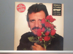 RINGO STARR - STOP AND SMELL THE ROSES(1981/BELLAPHON/RFG) -Vinil/ROCK/Impecabil foto