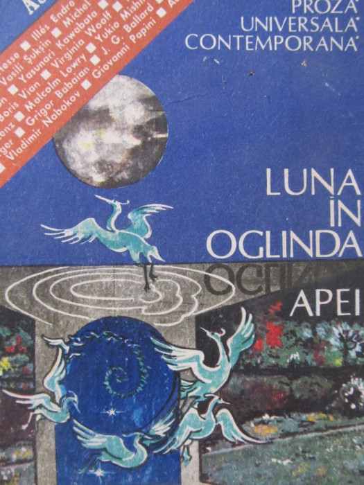Luna in oglinda apei - Proza universala contemporana