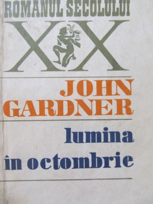Lumina in octombrie - John Gardner foto