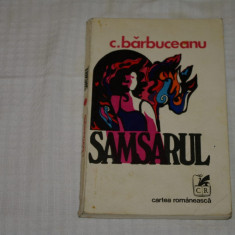 Samsarul - C. Barbuceanu - Cartea Romaneasca - 1975