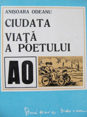 Ciudata viata a poetului - Anisoara Odeanu foto