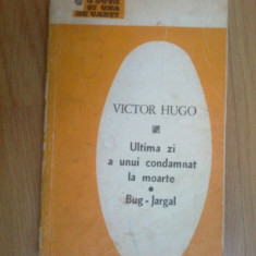 n5 Victor Hugo - Ultima zi a unui condamnat la moarte. Bug-Jargal