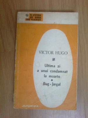 n5 Victor Hugo - Ultima zi a unui condamnat la moarte. Bug-Jargal foto