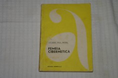 Femeia cibernetica - Nicolae Paul Mihail - Editura Tineretului - 1969