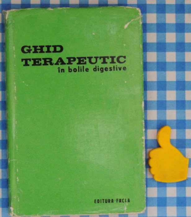 Ghid terapeutic in bolile digestive Eugen Adam Leon Berinde