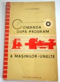 Comanda dupa program a masinilor - unelte Ed. Tehnica 1961