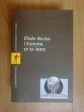 n7 L&#039;homme et la Terre - Elisee Reclus