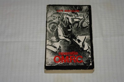 Operatia O.M.R.C. - Lev Nikulin - Editura pentru literatura universala - 1967 foto