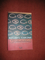 Cu ochii deschisi - Marguerite Yourcenar foto