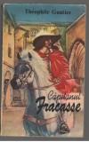 (C7063) THEOPHILE GAUTIER - CAPITANUL FRACASSE, Alta editura