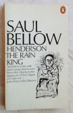 SAUL BELLOW - HENDERSON THE RAIN KING (LB. ENGLEZA / PENGUIN BOOKS, 1975)