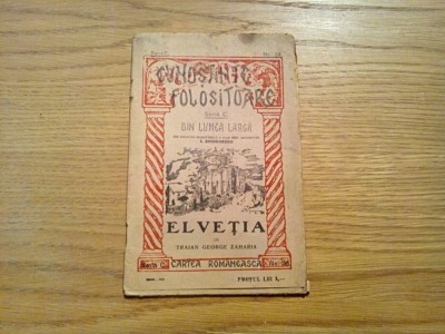 ELVETIA - Traian G. Zaharia - col.: Cunostinte Folositoare - Serie C, No.33 foto