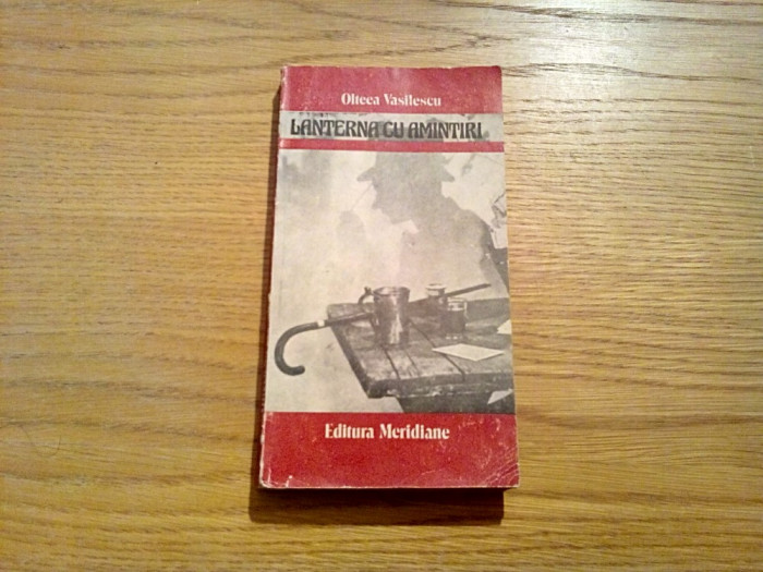 LANTERNA CU AMINTIRI * JEAN GEORGESCU si Filmele sale - Oltea Vasilescu - 1987