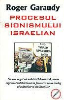 Procesul Sionismului Israelian - Roger Garaudy foto