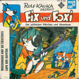Rolf Kauka - Fix Und Foxi - Muschimaus Und Die Kasetorte / Lupo Der Kapitan (7&quot;), VINIL, Pentru copii