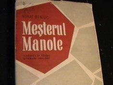 MESTERUL MANOLE-CRONICI SI STUDII LITERARE-1934-1957-MIHAI BENIUC- foto