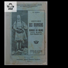 N. iorga Histoire des roumains de la Peninsule des Balcans Bucharest 1919 64 pg