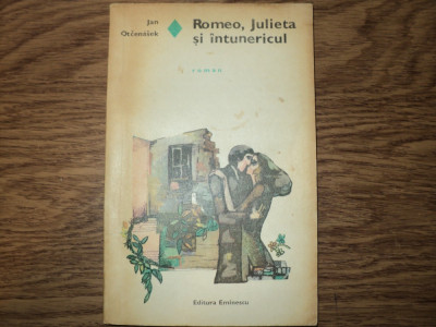 Jan Otcenasek - Romeo, Julieta si intunericul foto