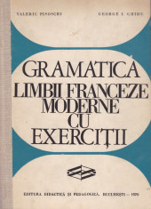 Valeriu Pisoschi - Gramatica limbii franceze moderne cu exercitii - 697398 foto