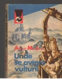 (C7088) ALISTAIR MACLEAN - UNDE SE AVANTA VULTURII