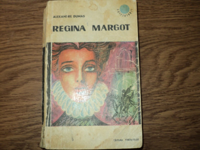 Alexandre Dumas - Regina Margot foto