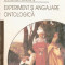 Octavian Soviany - Experiment si angajare ontologica - 472994