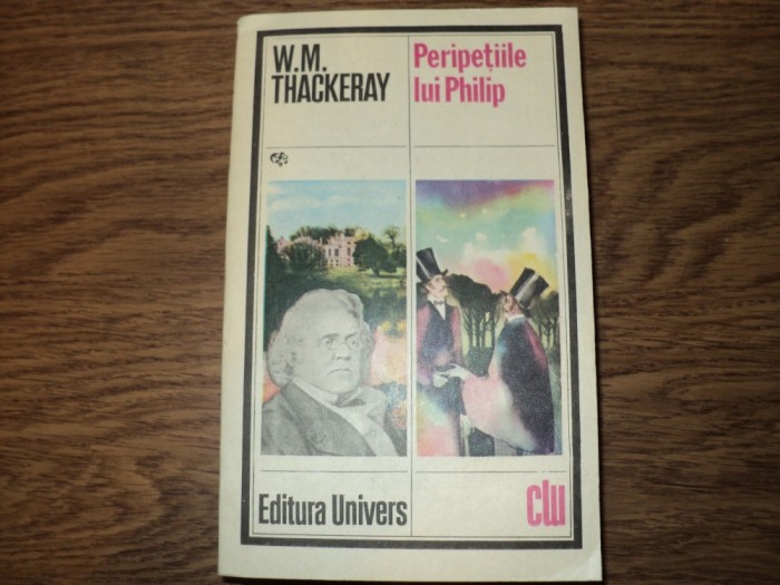 Peripetiile lui Philip - W. M. Thackeray