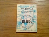 DICTIONAR de Termeni si Expresii Utilizate in Tranzactiile de BURSA - V. Popescu, Alta editura