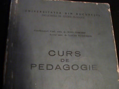 CURS DE PEDAGOGIE-COL. IOAN CERGHIT-LAZAR VLASCEANU-341 PG A 4- foto