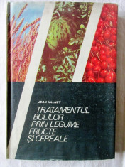 &amp;quot;TRATAMENTUL BOLILOR PRIN LEGUME, FRUCTE SI CEREALE&amp;quot;, Jean Valnet, 1986. Noua foto