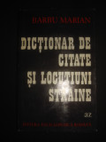 BARBU MARIAN - DICTIONAR DE CITATE SI LOCUTIUNI STRAINE