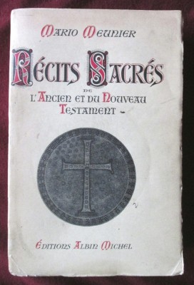 &amp;quot;RECITS SACRES de L&amp;#039;ANCIEN et du NOUVEAU TESTAMENT&amp;quot;, Mario Meunier, 1942 foto