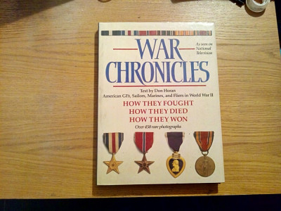 THE WAR CHRONICLES - Don Horan - New York, 1988, 264 p. foto